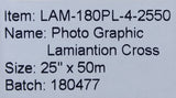 Photo Graphic Lamination Cross (25" x 50m) (LAM-180PL-4-2550)